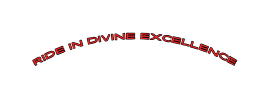 ride in divine excellence